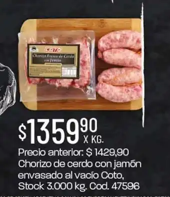 Coto Chorizo De Cerdo Con Jamón Envasado Al Vacio Coto oferta