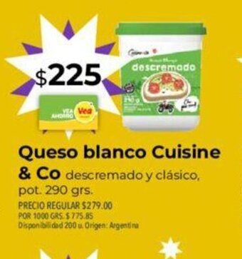 Supermercados Vea Queso Blanco Cuisine & Co oferta