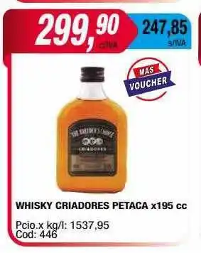 Maxiconsumo Whisky criadores petaca oferta
