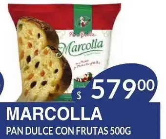 Masivos Marcolla Pan Dulce Con Frutas 500g oferta
