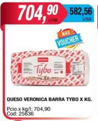 Maxiconsumo Tybo Queso Veronica Barra X KG. oferta