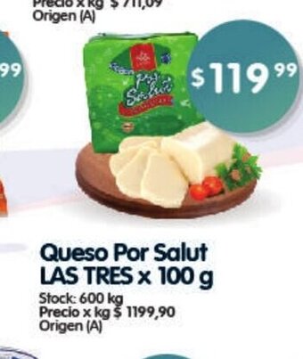 Supermercados Buenos Días Queso Por Salut Las Tres x 100g oferta