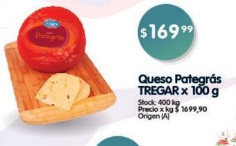 Supermercados Buenos Días Queso Pategrás Tregar x 100 g oferta