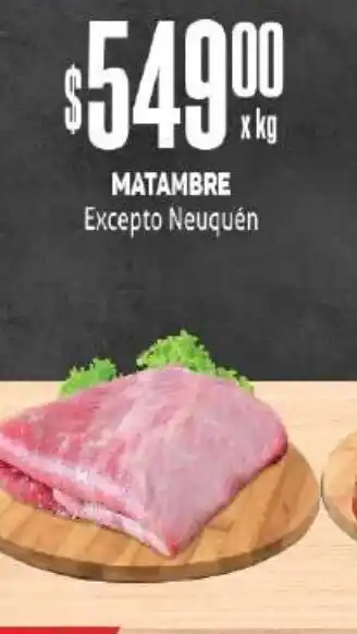 Makro Matambre Excepto Neuquèn oferta