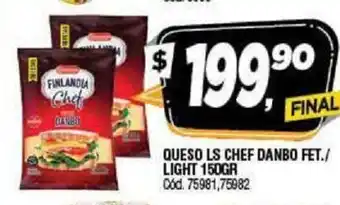 Supermercados Yaguar Queso Ls Chef Danbo fet/Light 150gr oferta