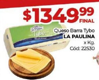 Diarco Queso Barra Tybo La Paulina oferta