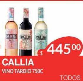 Masivos Callia vino tardio oferta