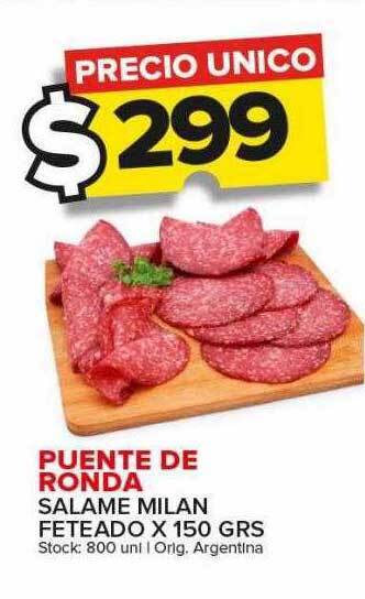 Carrefour Maxi Puente de ronda salame milan feteado oferta