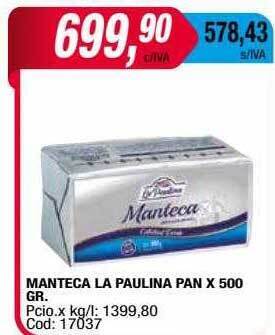 Maxiconsumo Manteca la paulina pan oferta