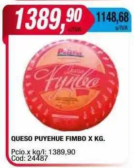 Maxiconsumo Queso puyehue fimbo oferta