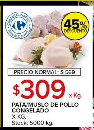 Carrefour Market Pata muslo de pollo congelado 45% descuento oferta