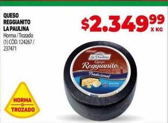 Makro Queso reggianito la paulina oferta