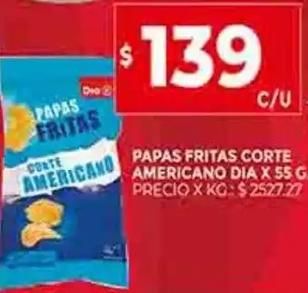 Supermercados DIA Papas fritas corte americano oferta