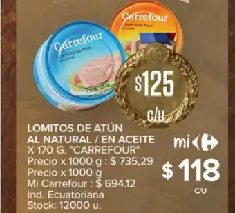 Carrefour Market Carrefour Lomitos de Atún al Natural / En Aceite 170 g oferta