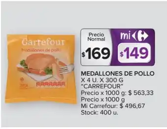Carrefour Market Carrefour Medallones De Pollo x4u x300g oferta