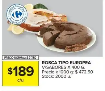 Carrefour Market Rosca Tipo Europea V/Sabores x 400g oferta