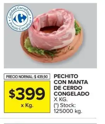 Carrefour Market Pechito Con Manta De Cerdo Congelado oferta