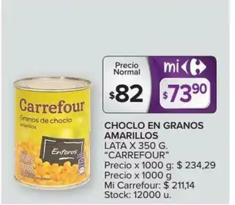 Carrefour Carrefour Choclo En Granos Amarillos x350 g oferta