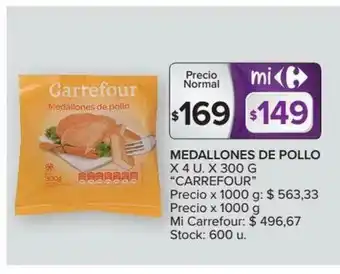 Carrefour Carrefour Medallones De Pollo x4u x300g oferta