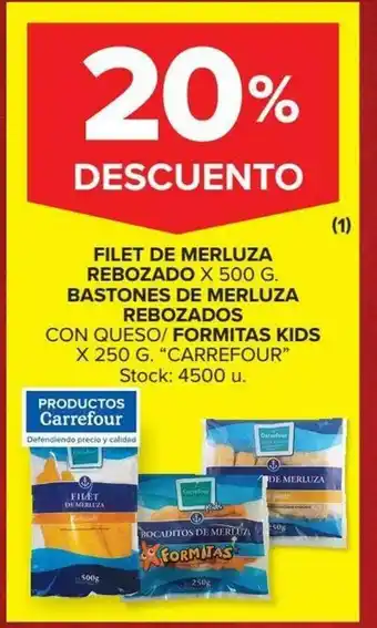 Carrefour Carrefour Filet De Merluza Rebozado x500g /Bastones De Merluza Rebozados/Formitas Kids x250g oferta