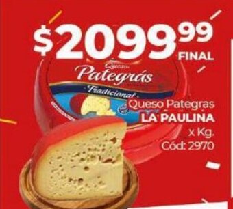 Diarco Queso Pategras La Paulina x kg, oferta