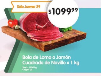 Supermercados Buenos Días Bola de Lomo o Jamón Cuadrado de Novillo x 1kg oferta