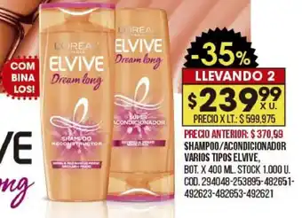 Coto Elvive Shampoo/Acondicionador Varios Tipos x400ml oferta