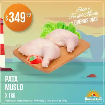Supermercados Buenos Días Pata Muslo oferta