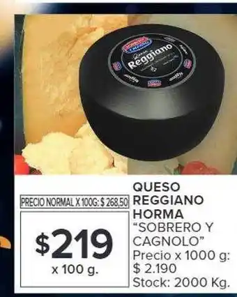 Carrefour Market Queso reggiano horma sobrero y cagnolo oferta