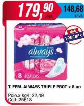 Maxiconsumo T.fem. always triple prot oferta