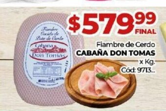 Diarco Fiambre de Cerdo Cabaña Don Tomas oferta