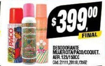 Supermercados Yaguar Desodorante Mujercita/Paco/ Coquet. Aer. 123/150 cc oferta
