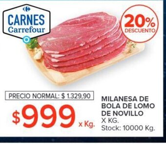 Carrefour Milanesa de Bola de Lomo de Novillo oferta