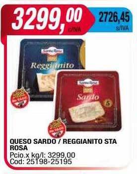 Maxiconsumo Queso sardo - reggianito sta rosa oferta