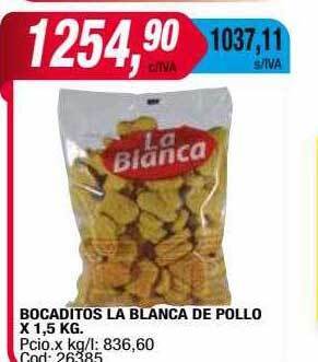 Maxiconsumo Bocaditos la blanca de pollo x 1,5 kg. oferta