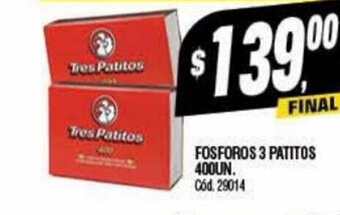 Supermercados Yaguar Fosforos 3 Patitos 400UN oferta