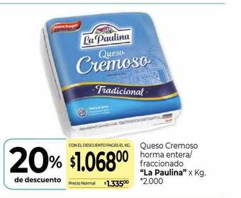La Anonima Queso cremoso horma entera fraccionado oferta