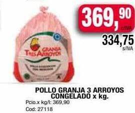 Maxiconsumo Pollo granja 3 arroyos congelado oferta