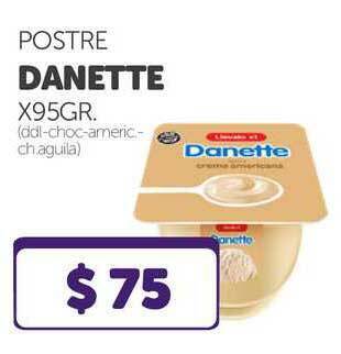 La Gallega Supermercados Postre Danette x 95gr oferta