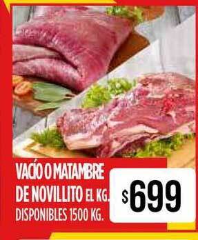 Supermercados Vea Vacío Matambre De Novillito 1500 kg oferta