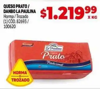 Makro Queso prato o danbo la paulina oferta