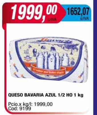Maxiconsumo Queso Bavaria Azul 1/2 HO 1kg oferta