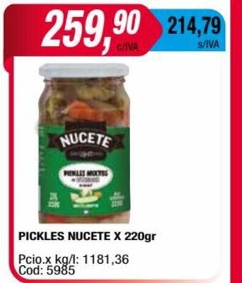 Maxiconsumo Pickles Nucete x 220gr oferta