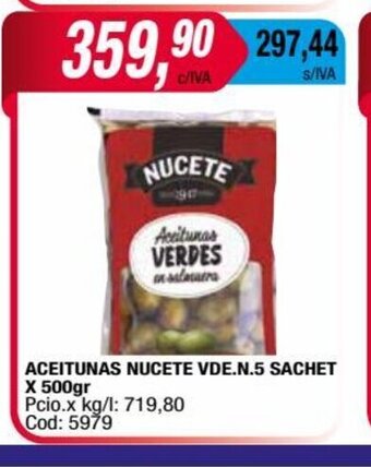 Maxiconsumo Aceitunas Nucete Vde.N.5 Sachet x 500gr oferta