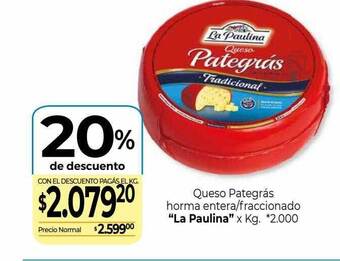 La Anonima Queso pategrás horma entera fraccionado oferta