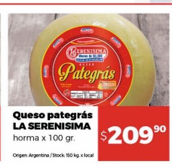 Disco Queso pategrás la serenisima oferta