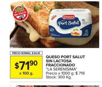 Carrefour La Serenísima Queso Port Salut Sin Lactosa Fraccionado x 100g oferta
