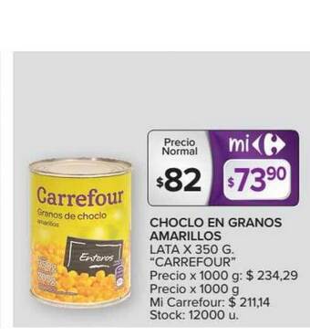 Carrefour Carrefour Choclo En Granos Amarillos Lata x 350g oferta