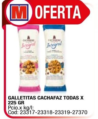 Maxiconsumo Galletitas Cachafaz Todas x 225gr oferta