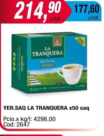 Maxiconsumo Yer.Saq La Tranquera x50 Saq oferta